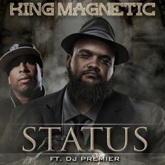 "Status" (feat. DJ Premier)