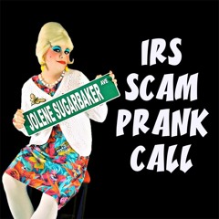IRS Scam Jolene Prank Call