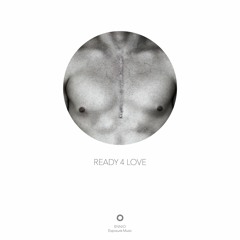 ENNIO - Ready 4 Love I Full Track