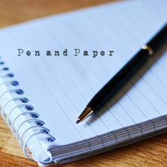 Pen and Paper
