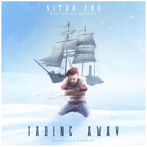 Nitro Fun - Fading Away (ft. Aviana) [Free DL]