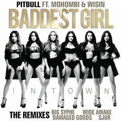 Pitbull - Baddest Girl In Town - SJUR Remix