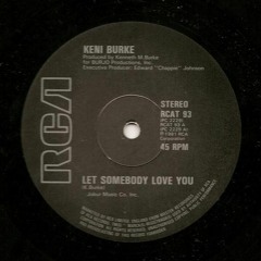 Keni Burke - Let somebody love you  (Funkdamento Edit)