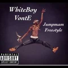 Jumpman Freestyle Whiteboy Vonte