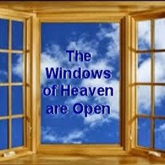 The Windows Of Heaven