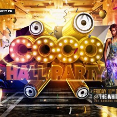 #CocoHallParty Bashment Mix @Mr Jinxer