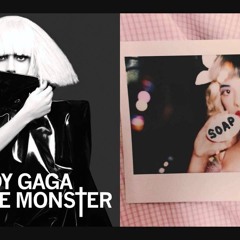 Lady Gaga & Melanie Martinez - Alejandro's Soap (Mashup)