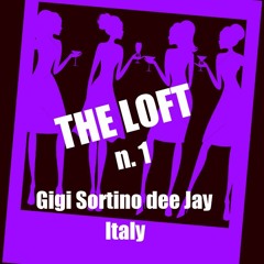 THE LOFT n. 1 dj set Gigi Sortino - Italy -
