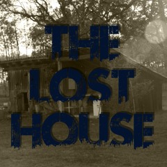 THE LOST HOUSE 2.0