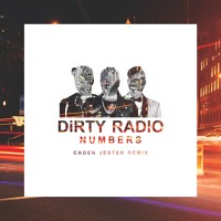 Dirty Radio - Numbers (Caden Jester Remix)