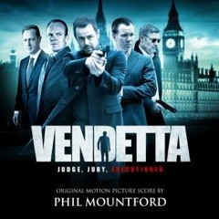 Vendetta - Original Motion Picture Soundtrack (montage)