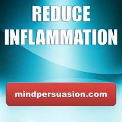 Reduce Inflammation - Increase Overall Health