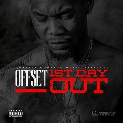 Offset - First Day Out (DigitalDripped.com)