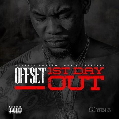 Offset - First Day Out (DigitalDripped.com)