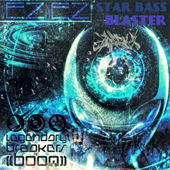 STAR BASS BLASTER (((NotEZBeinEZ)))