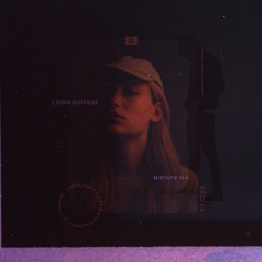MIXTAPE #9 (by LEVON SUPREME)