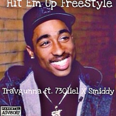 Hit Em Up Freestyle TravGunna X 730liel X Smiddy