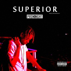 Superior (Prod. EhonDaPlug)