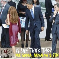 Is She Thick Tho? (Prod. By Spartan Butler)