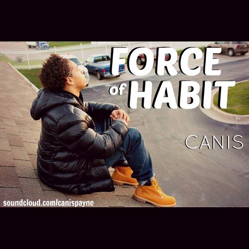 Force of Habit (Prod. by IGNORVNCE)