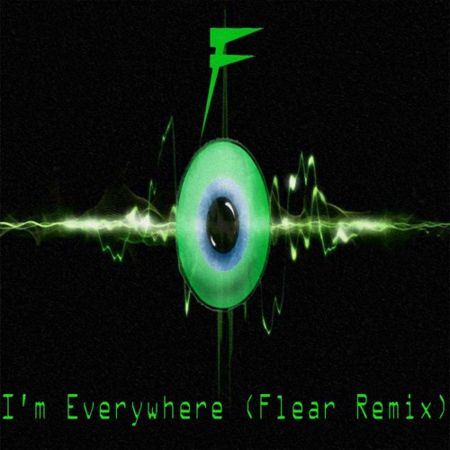 Teknoaxe - I'm Everywhere (Flear Remix)