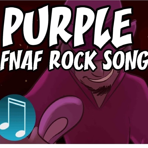 Stream "Purple" Five Nights At Freddy's Rock Song By MandoPony by  Irken-Pony | Listen online for free on SoundCloud