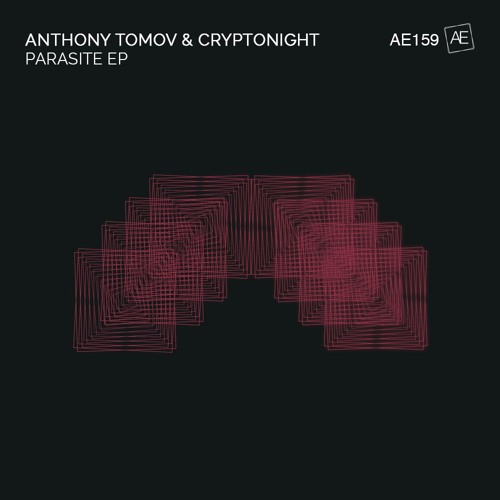 Anthony Tomov & Cryptonight - Parasite (Original Mix) [Audio Elite Records] OUT NOW