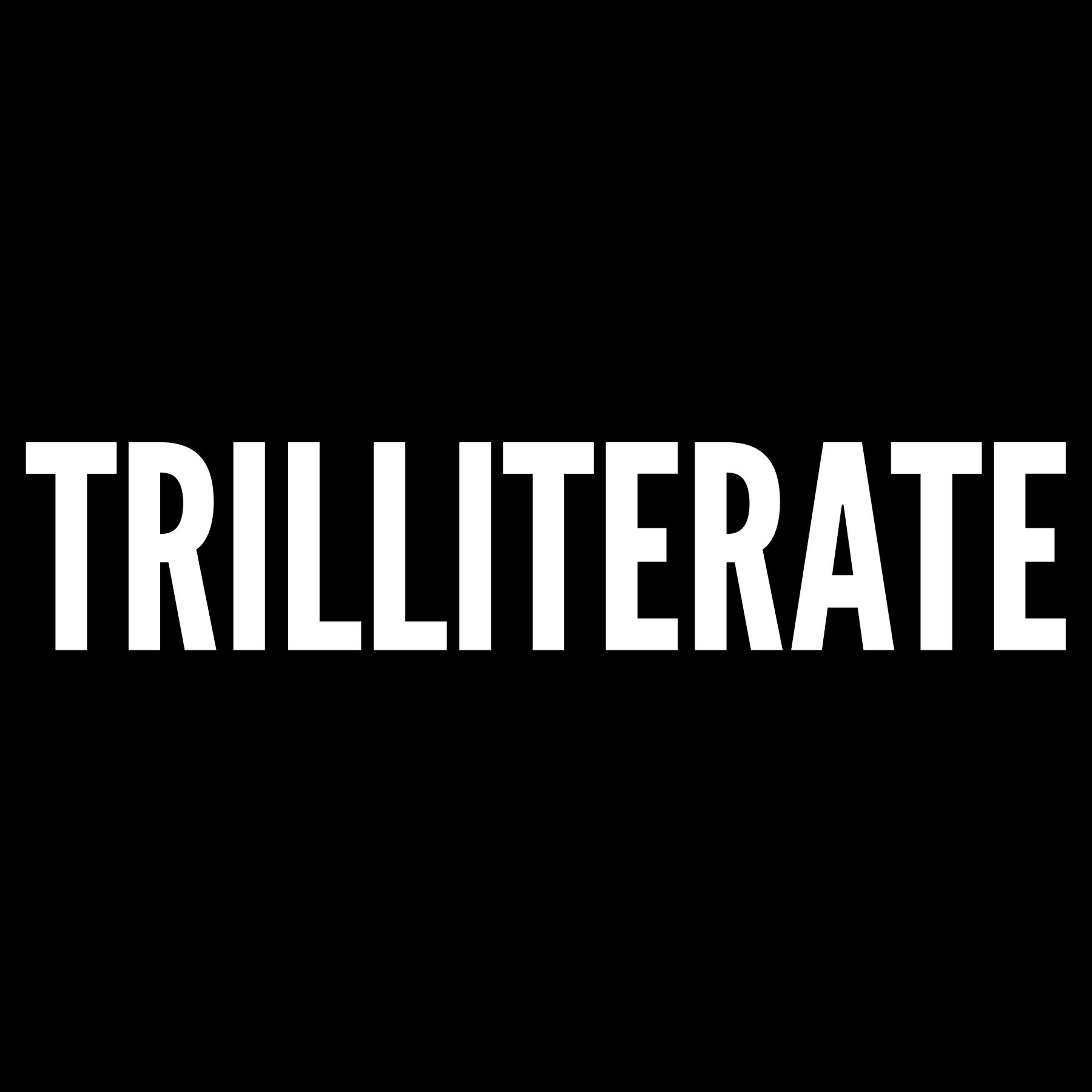 Trilliterate