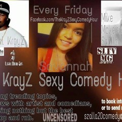 KrayZSexyComedyShow - Ep#1