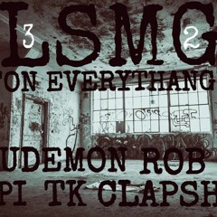 On Everythang ft Paypi; Rudemon; Rob Lo; TK Clapshit ( Prod. BigD Beats62