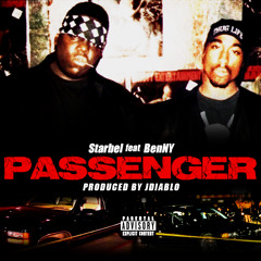 Starbel Ft BenNY - Passenger (Prod By. JDiablo)