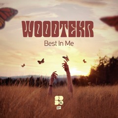 Woodtekr Ft. Oscar Michael - You Bring Out The Best In Me