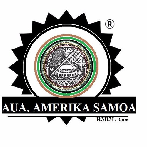 Stream R3B3L MVSIC Listen to AUA "A.C.T" AMERIKA SAMOA playlist