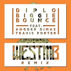 Diplo - Biggie Bounce (feat. Angger Dimas & Travis Porter) (WestMB Bootleg)