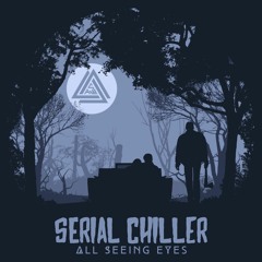 All Seeing Eyes - Serial Chiller (Original Mix)