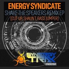 Energy Syndicate - Shake The Speakers (Cut-Up Remix)[CLIP] OUT NOW!