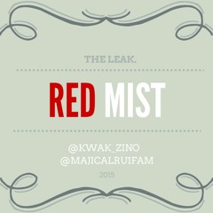 RED MIST - Majical & Kwakz