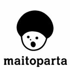 Maitopartaのうた feat.Mio Kataoka