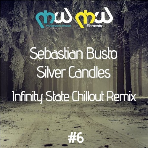 Sebastian Busto - Silver Candles (Infinity State Chillout Remix)