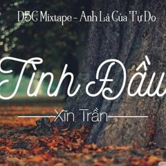 Tình Đầu - Xĩn Trần