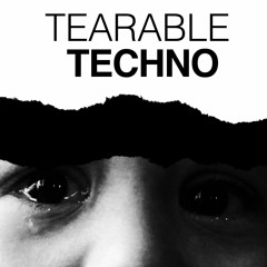 Tear - Able Techno Radio Episode #1