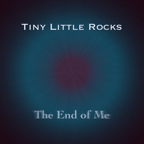 The End Of Me