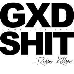 GxD Nigga Remix Ft. Lon Gotti, Z, Kamikazi, Dikulz, Karma