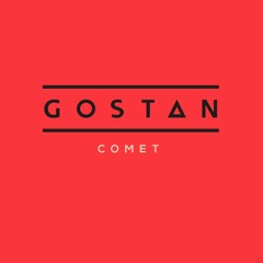 Gostan - COMET (Original Mix)