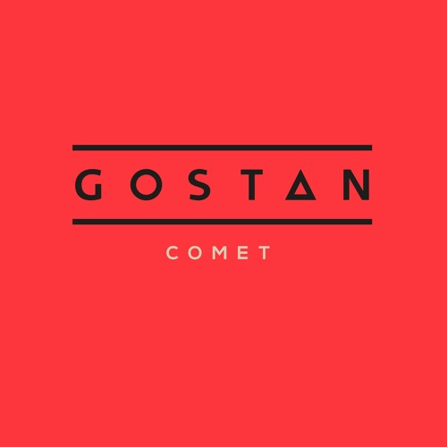 Gostan - COMET (Original Mix)