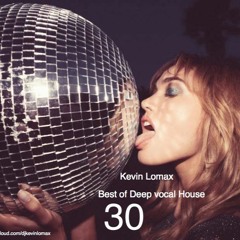 Kevin Lomax -Best of Deep Vocal House vol.30