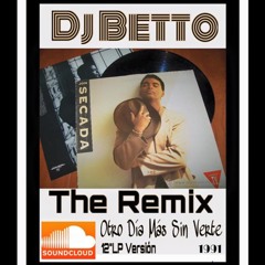 Otro Dia Mas Sin Verte Jonh Secada Feat Gloria Stefan (Remix 1991 Lp Version) Dj Betto Mix