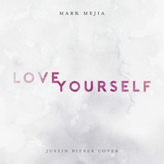 Love Yourself (Justin Bieber Cover)