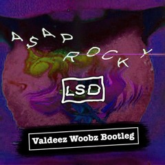 LSD (Valdeez Bootleg)