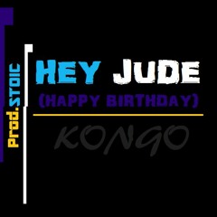 Kongo - Hey Jude (Happy Birthday)